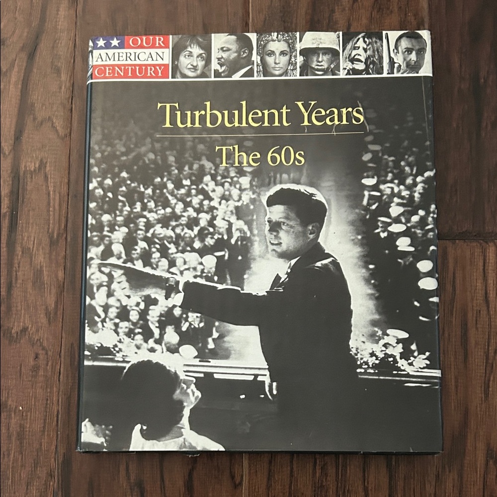 Our American Century Turbulent Years: The 60s Book